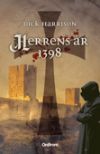 Herrens år 1398 - Dick Harrison