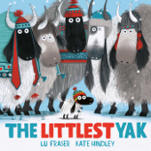 The Littlest Yak - Lu Fraser & Kate Hindley