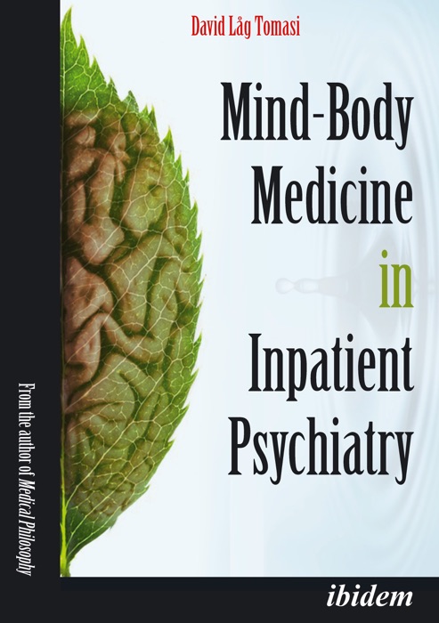 Mind-Body Medicine in Inpatient Psychiatry