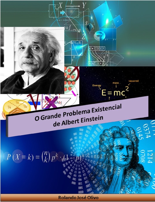 O Grande Problema Existencial de Albert Einstein