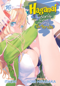 Haganai: I Don't Have Many Friends Vol. 16 - Yomi Hirasaka & Itachi