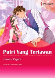 Putri Yang Tertawan - Hiromi Ogata & Annie West by  Hiromi Ogata & Annie West PDF Download