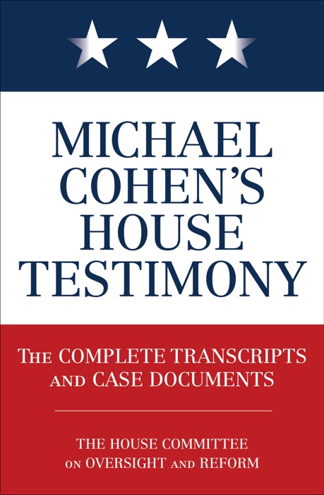 Michael Cohen's House Testimony