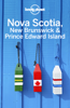 Lonely Planet - Nova Scotia, New Brunswick & Prince Edward Island Travel Guide artwork