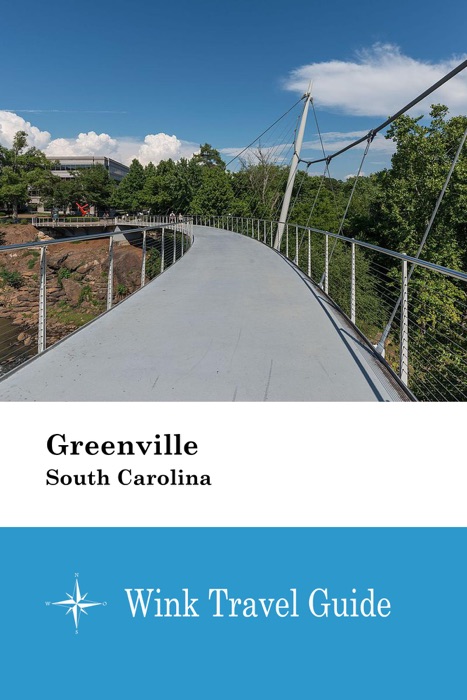 Greenville (South Carolina) - Wink Travel Guide