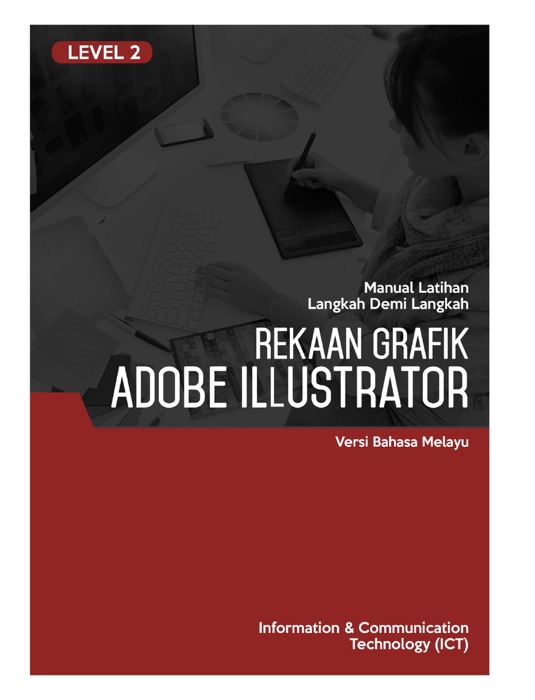 Reka Bentuk Grafik (Adobe Illustrator CS6) Level 2