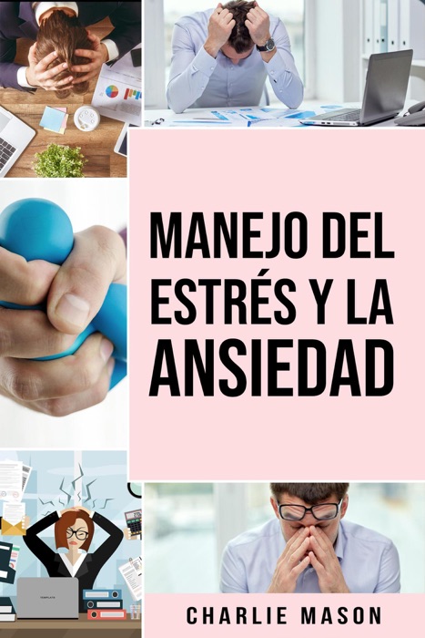 Manejo Del Estrés y La Ansiedad