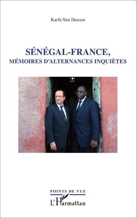 Sénégal - France, mémoires d'alternances inquiètes