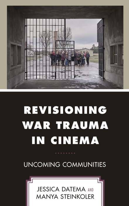 Revisioning War Trauma in Cinema