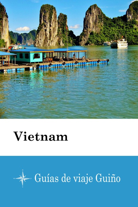 Vietnam  - Guías de viaje Guiño