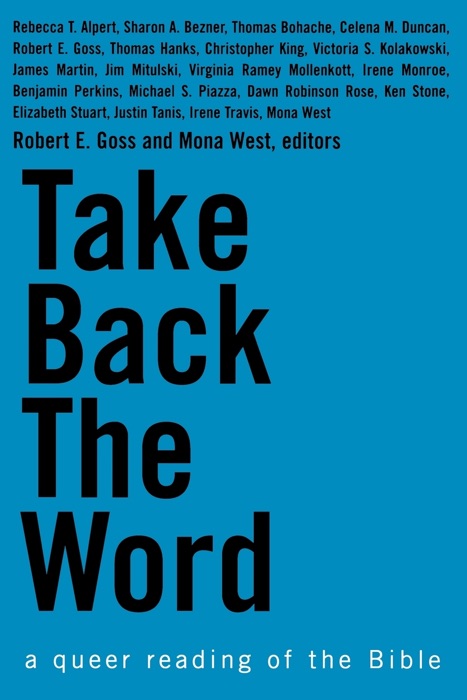 Take Back the Word - A Queer Reading of the Bible