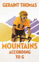 Geraint Thomas - Mountains According to G artwork