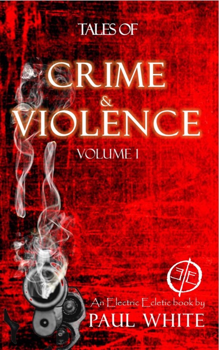 Tales of Crime & Violence