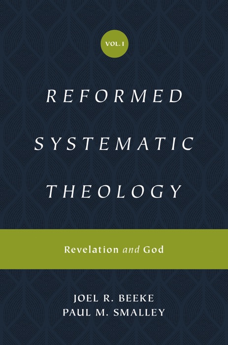 Reformed Systematic Theology