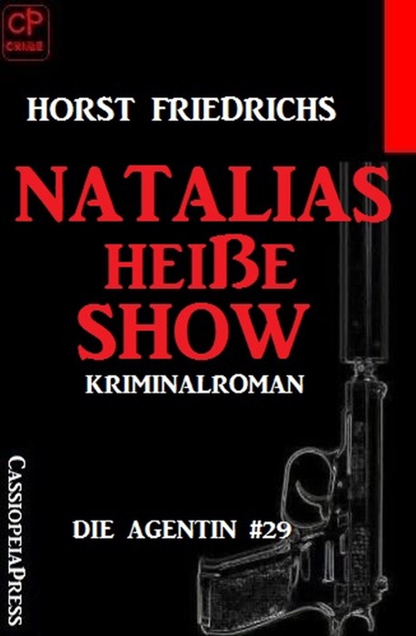 Natalias heiße Show: Die Agentin 29