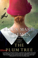 Ellen Marie Wiseman - The Plum Tree artwork
