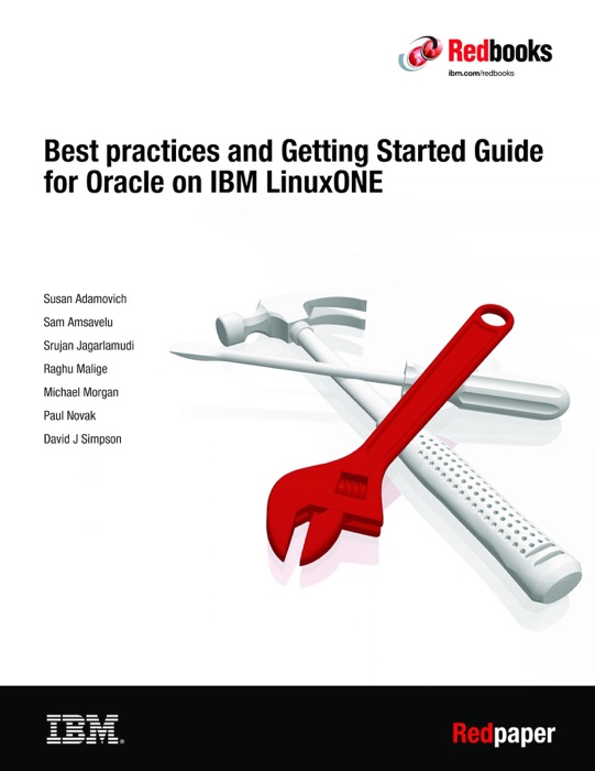 Best practices and Getting Started Guide for Oracle on IBM LinuxONE