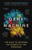 Gene Machine - Venki Ramakrishnan