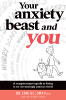 Eric Goodman - Your Anxiety Beast and You artwork