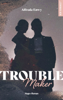 Troublemaker - Alfreda Enwy