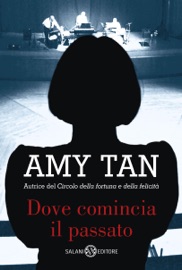 Dove comincia il passato - Amy Tan