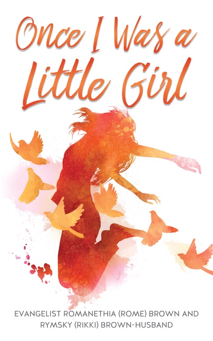 ONCE I WAS A LITTLE GIRL