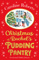 Caroline Roberts - Christmas at Rachel’s Pudding Pantry artwork
