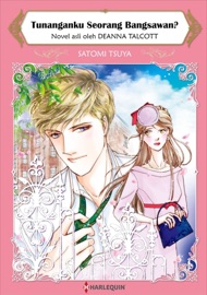 Tunanganku Seorang Bangsawan? - Satomi Tsuya & DeAnna Talcott by  Satomi Tsuya & DeAnna Talcott PDF Download