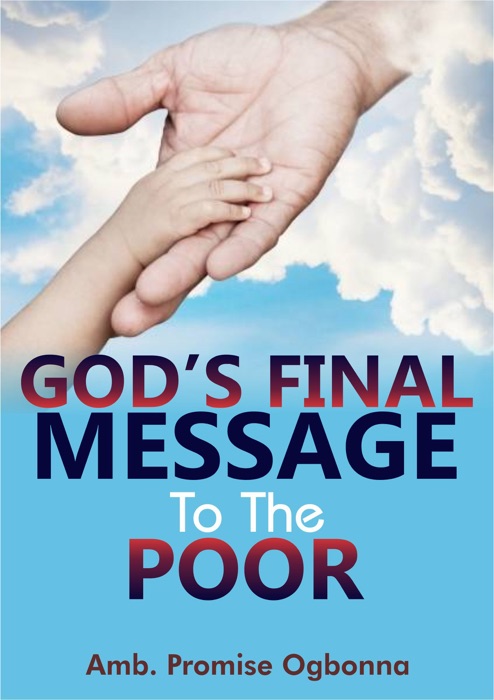 God’s Final Message to the Poor