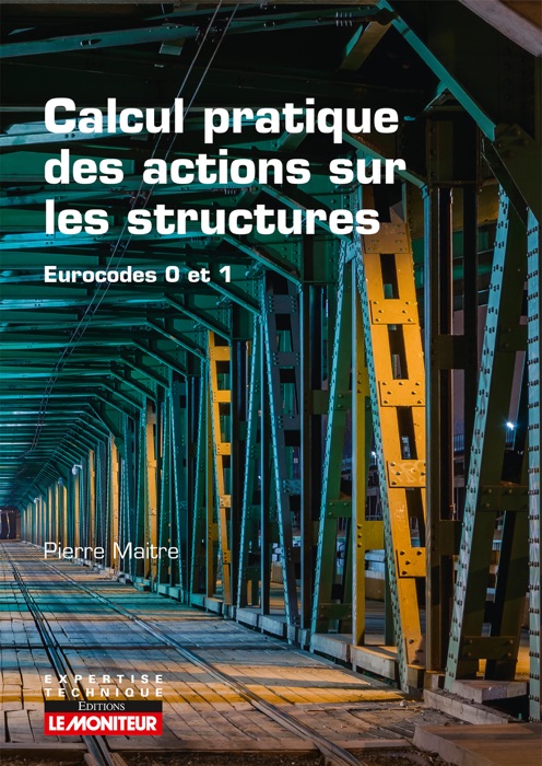 Calcul pratique des actions sur les structures