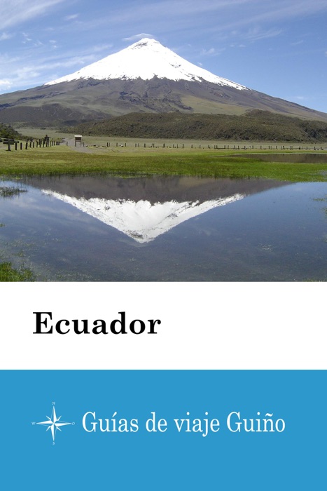 Ecuador - Guías de viaje Guiño