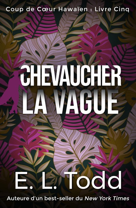 Chevaucher la Vague