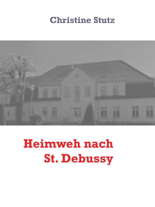 Heimweh nach St. Debussy