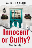 A. M. Taylor - Innocent or Guilty? artwork