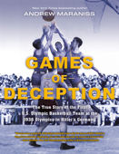 Games of Deception - Andrew Maraniss