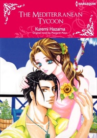The Mediterranean Tycoon - Kuremi Hazama & Margaret Mayo by  Kuremi Hazama & Margaret Mayo PDF Download