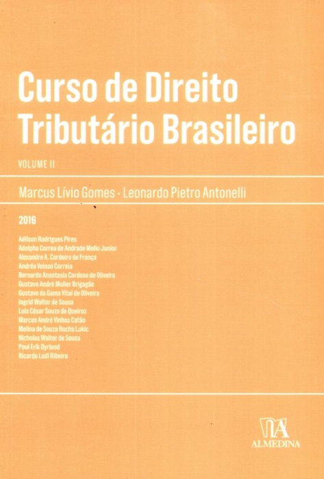 Curso de Direito Tributário Brasileiro - Vol. II