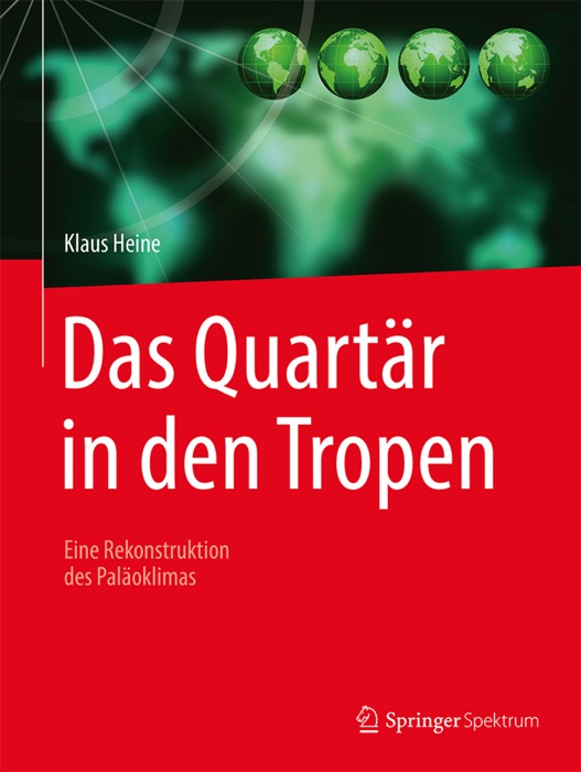 Das Quartär in den Tropen