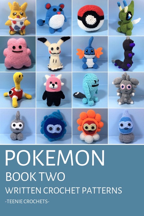 Pokemon Book Two - Written Crochet Patterns (Unofficial)