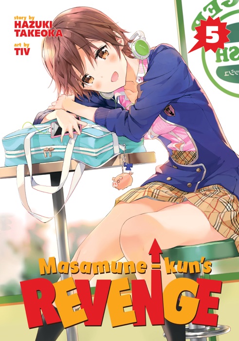 Masamune-kun's Revenge Vol. 5