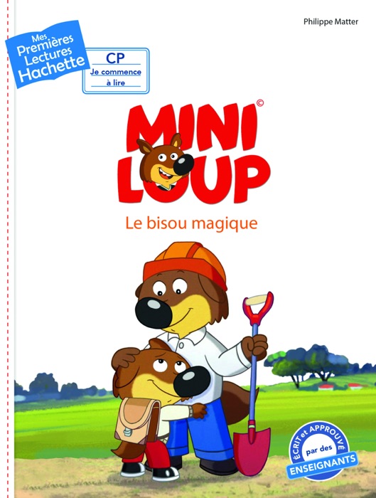 Premières lectures CP2 Mini-Loup - Le bisou magique