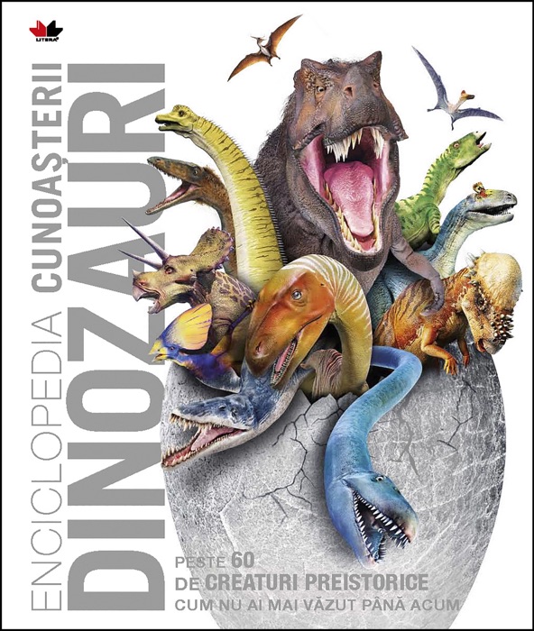 Enciclopedia cunoașterii. Dinozauri