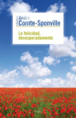 Capa do livro A Felicidade, Desesperadamente de André Comte-Sponville