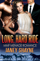 Janey Shayne - Long, Hard Ride: MMF Menage Romance artwork