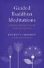 Thubten Chodron - Guided Buddhist Meditations artwork