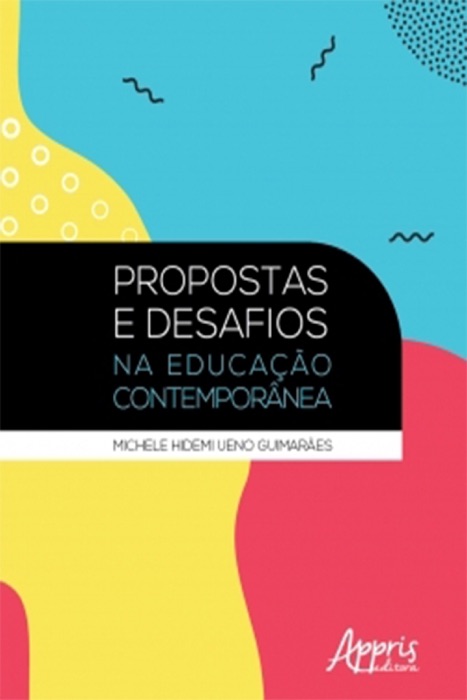 Propostas e Desafios na Educação Contemporânea