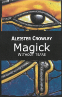 Aleister Crowley - Magick artwork