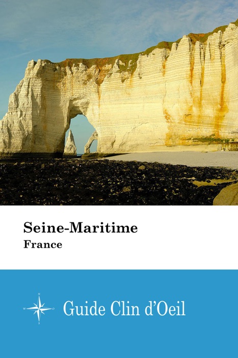 Seine-Maritime (France) - Guide Clin d'Oeil