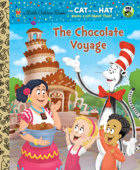 The Chocolate Voyage (Dr. Seuss/Cat in the Hat) - Tish Rabe & Dave Aikins