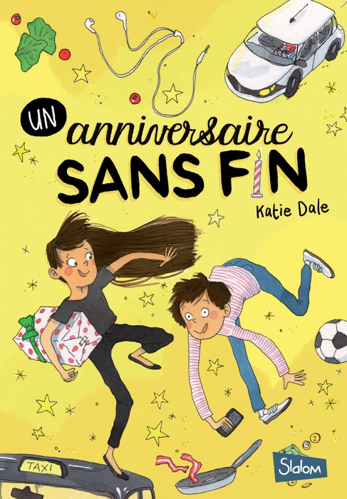 Un anniversaire sans fin - Lecture roman jeunesse humour - Dès 9 ans